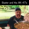 Buster and the AK-47s - The Magicians Made It Disappear! - EP